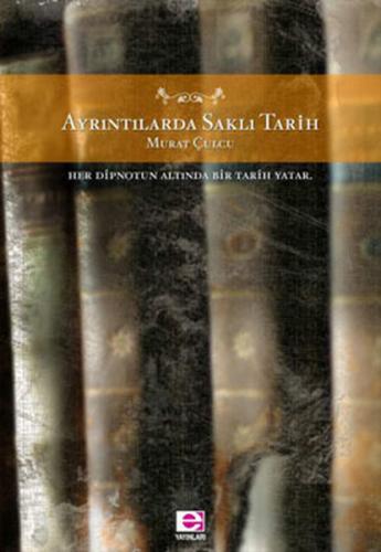 Ayrıntılarda Saklı Tarih | Kitap Ambarı