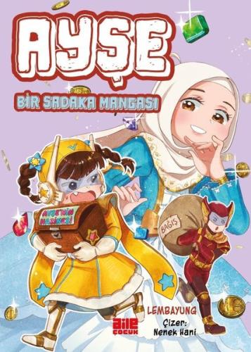 Ayşe -Bir Sadaka Mangası | Kitap Ambarı