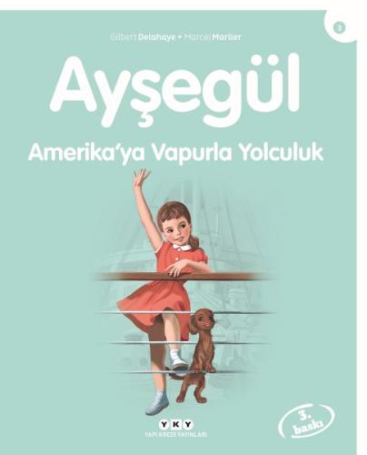 Ayşegül - Amerika'ya Vapurla Yolculuk