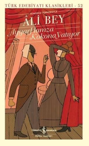 Ayyar Hamza - Kokona Yatıyor - Türk Edebiyatı Klasikleri 52 (Ciltli)