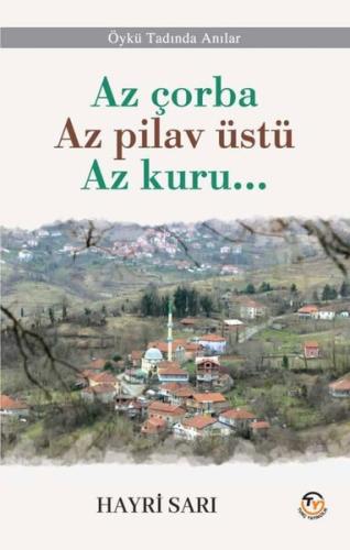 Az Çorba Az Pilav Üstü Az Kuru