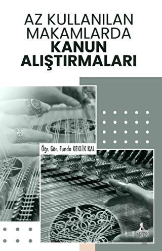 Az Kullanılan Makamlarda Kanun Alıştırmaları