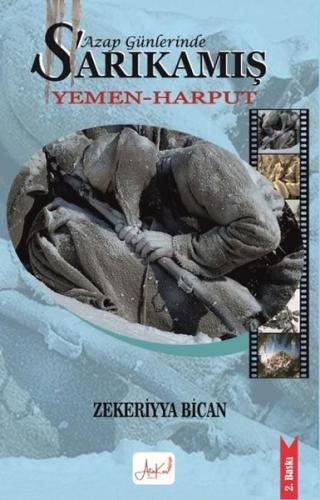 Azap Günlerinde Sarıkamış Yemen - Harput