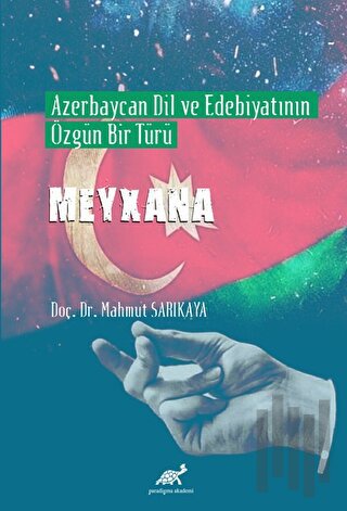 Azerbaycan Dil ve Edebiyatının Özgün Bir Türü Meyxana