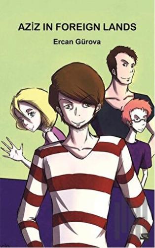 Aziz in Foreign Lands