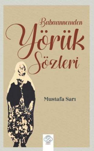 Babaannemden Yörük Sözleri | Kitap Ambarı