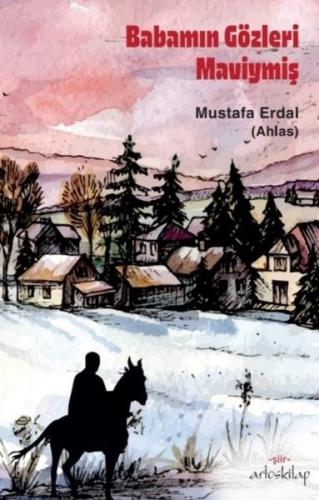 Babamın Gözleri İyiymiş