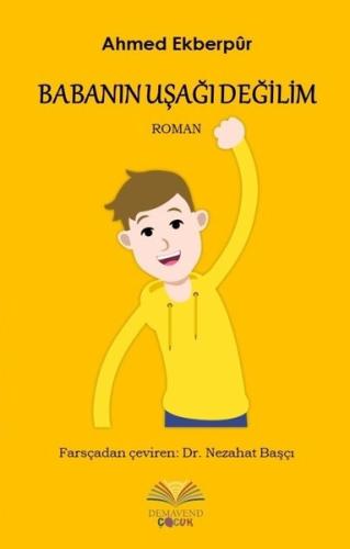Babanın Uşağı Değilim