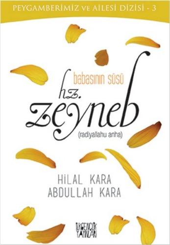 Babasının Süsü - Hz. Zeyneb | Kitap Ambarı