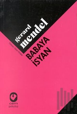 Babaya İsyan