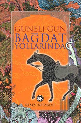 Bağdat Yollarında