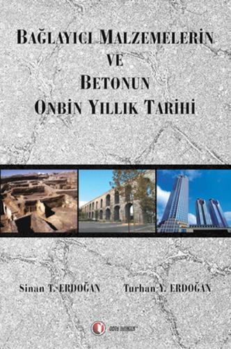 Bağlayıcı Malzeme Ve Betonun 10.000 Yıllık