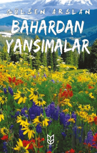 Bahardan Yansımalar