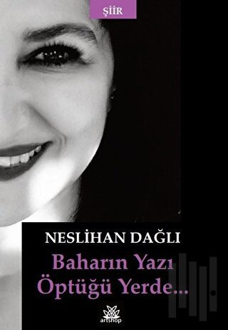 Baharın Yazı Öptüğü Yerde