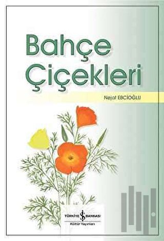 Bahçe Çiçekleri (Ciltli)