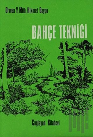Bahçe Tekniği | Kitap Ambarı