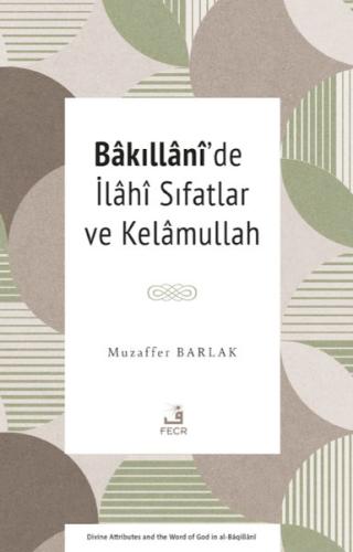 Bakıllani'de İlahi Sıfatlar ve Kelamullah