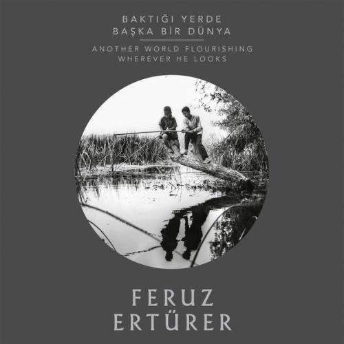 Baktığı Yerde Başka Dünya-Another World Flourishing Wherever He Looks (Ciltli)