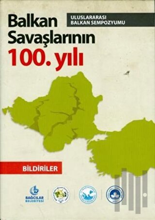 Balkan Savaşlarının 100. Yılı (Ciltli)