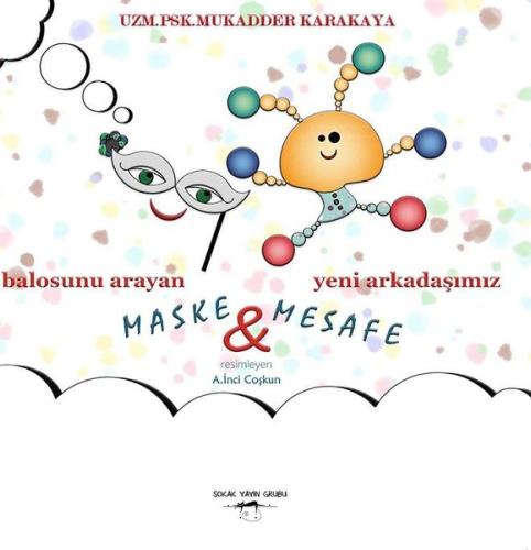 Balosunu Arayan Maske ve Yeni Arkadaşımız Mesafe