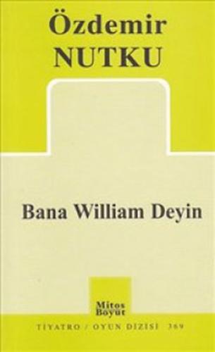 Bana William Deyin