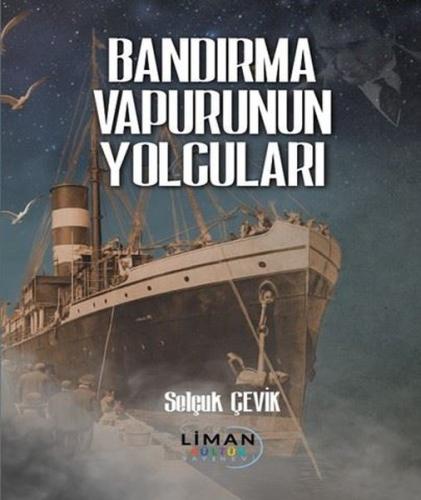Bandırma Vapurunun Yolcuları