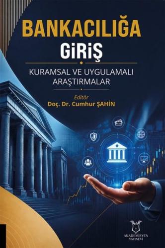 Bankacılığa Giriş - Kuramsal ve Uygulamalı Araştırmalar