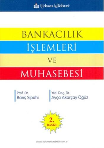 Bankacılık İşlemleri ve Muhasebesi | Kitap Ambarı