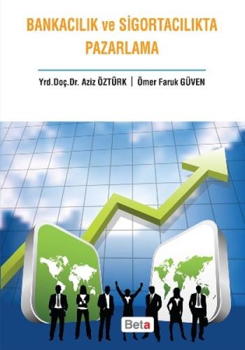 Bankacılık ve Sigortacılıkta Pazarlama | Kitap Ambarı