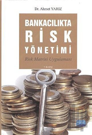 Bankacılıkta Risk Yönetimi