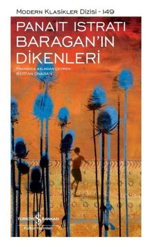 Baragan'ın Dikenleri-Modern Klasikler 149 (Ciltli)