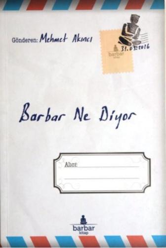 Barbar Ne Diyor