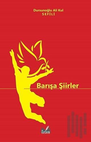 Barışa Şiirler