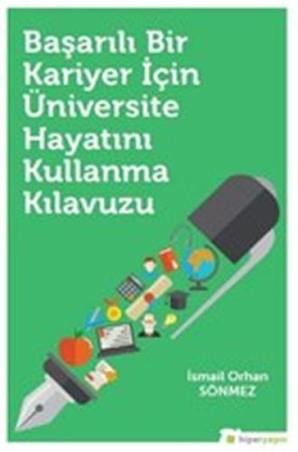 Başarılı Bir Kariyer İçin Üniversite Hayatını Kullanma Kılavuzu | Kita