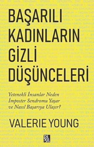 Başarılı Kadınların Gizli Düşünceleri