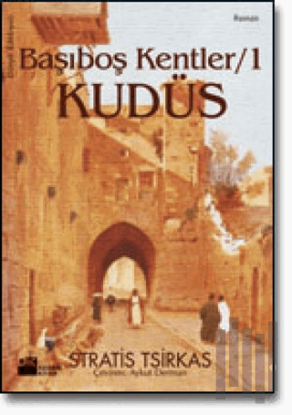 Başıboş Kentler 1 Kudüs