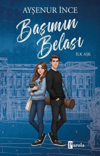 Başımın Belası İlk Aşk | Kitap Ambarı