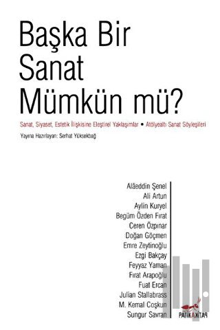 Başka Bir Sanat Mümkün mü?