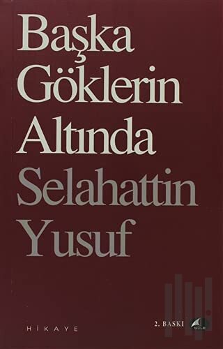 Başka Göklerin Altında