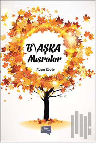 B\aşka Mısralar