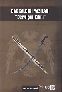 Başkaldırı Yazıları - Dervişin Zikri | Kitap Ambarı