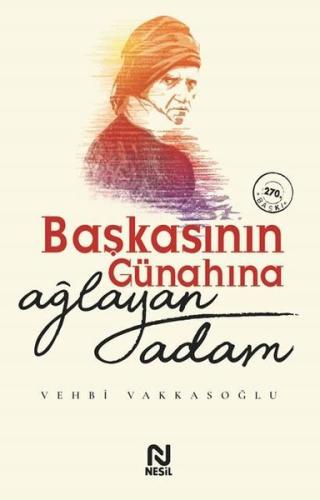 Başkasının Günahına Ağlayan Adam