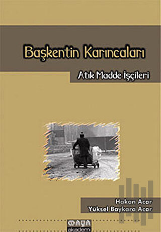 Başkentin Karıncaları | Kitap Ambarı