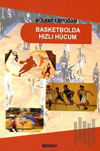 Basketbolda Hızlı Hücum