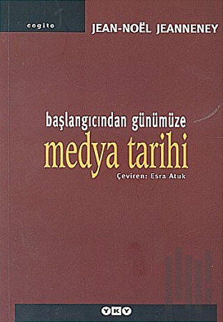Başlangıcından Günümüze Medya Tarihi
