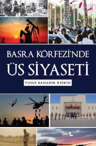 Basra Körfezi'nde Üs Siyaseti | Kitap Ambarı