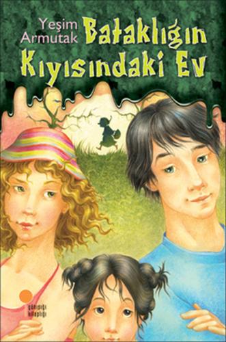 Bataklığın Kıyısındaki Ev | Kitap Ambarı