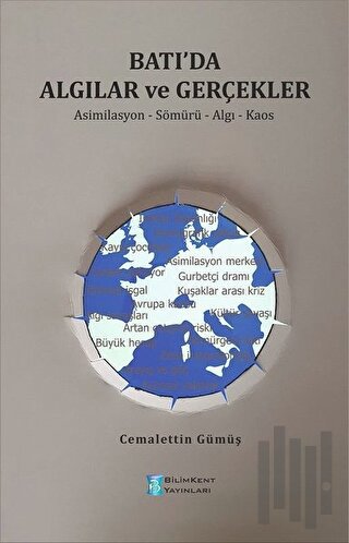 Batı'da Algılar ve Gerçekler