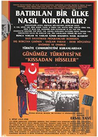 Batırılan Bir Ülke Nasıl Kurtarılır?