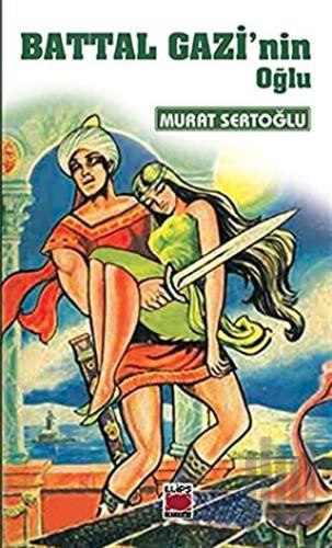 Battal Gazi’nin Oğlu